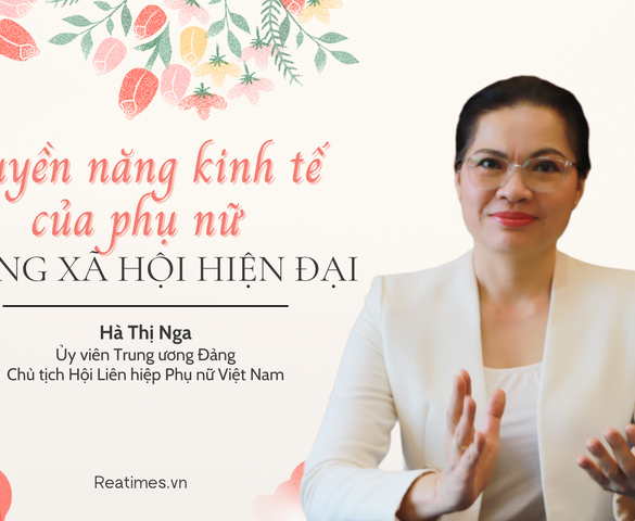 Nâng cao quyền năng kinh tế và vị trí của người phụ nữ trong xã hội hiện đại