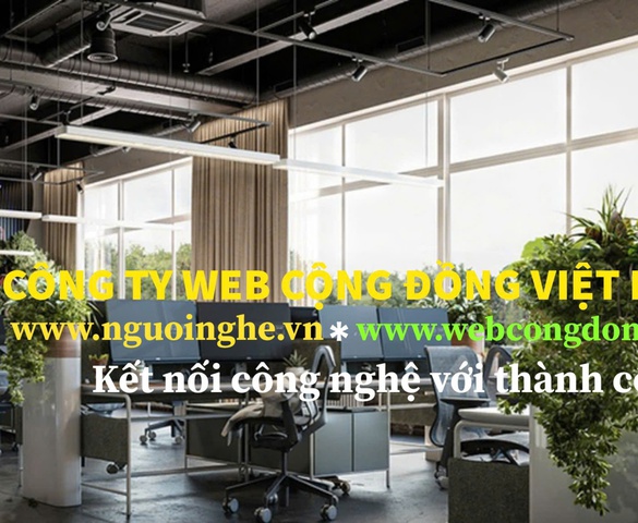 Công ty TNHH MTV Web Cộng Đồng Việt Nam: Nơi cung cấp các giải pháp công nghệ thông tin hiệu quả