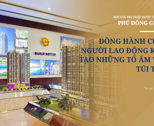 Phú Đông Group đồng hành cùng người lao động kiến tạo những tổ ấm vừa túi tiền