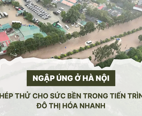 Hà Nội hỗn loạn trong ngập úng: Lỗ hổng hạ tầng hay bài kiểm tra sức chống chịu đô thị?