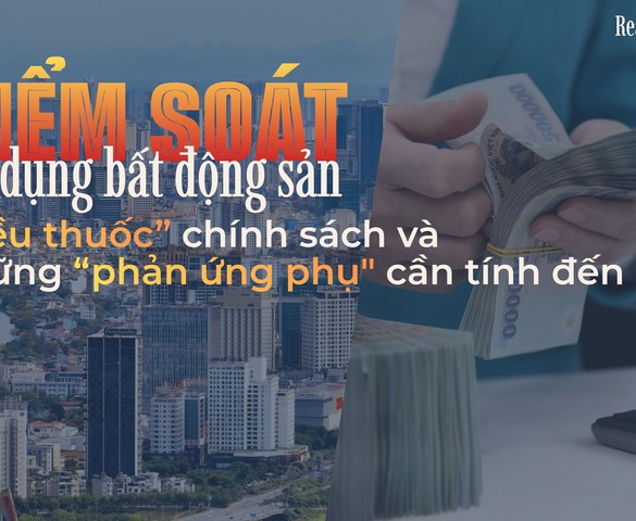 “Nắn dòng” tín dụng vào bất động sản: Cần đúng lực, đúng hướng