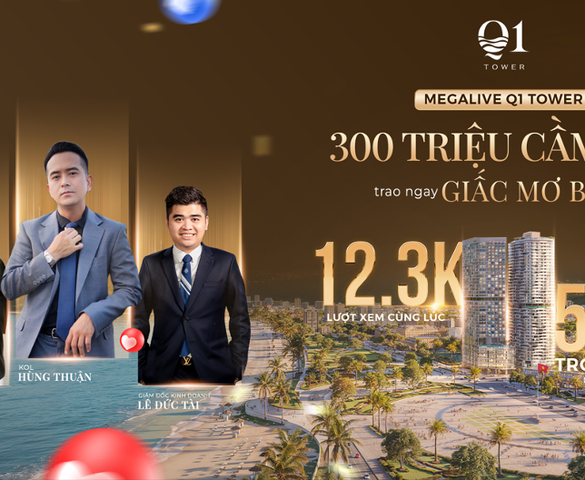 Sức hút Q1 Tower trong phiên Megalive đầu tiên phân khúc căn hộ nghỉ dưỡng