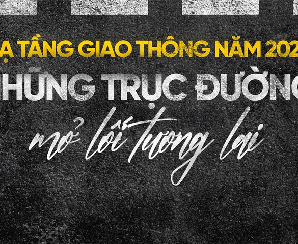 Hạ tầng giao thông năm 2025: Những trục đường mở lối tương lai