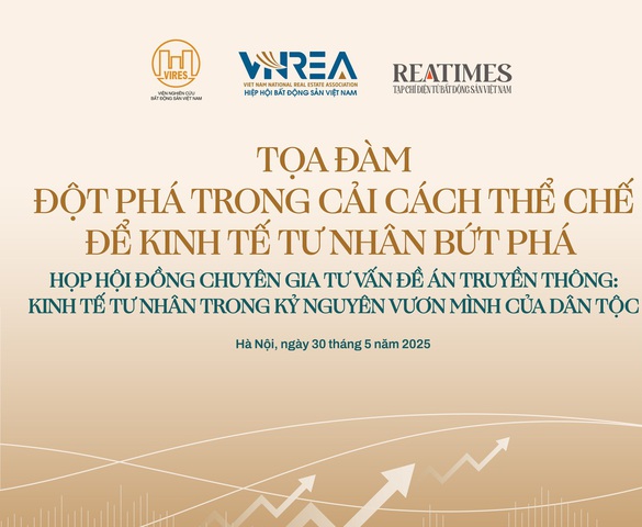 Hôm nay diễn ra Tọa đàm "Đột phá trong cải cách thể chế để kinh tế tư nhân bứt phá"
