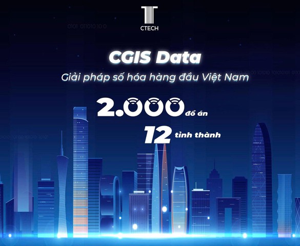 Hơn 2.000 đồ án cho 12 tỉnh thành: CGIS Data khẳng định vị thế giải pháp số hóa hàng đầu Việt Nam