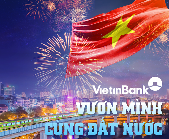 VietinBank - Vươn mình cùng đất nước