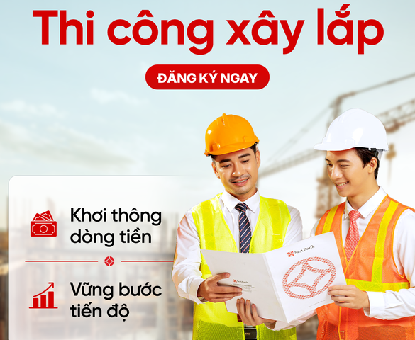 Tháo “nút thắt” vốn cho doanh nghiệp ngành xây lắp