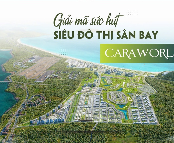 Giải mã sức hút siêu đô thị sân bay CaraWorld