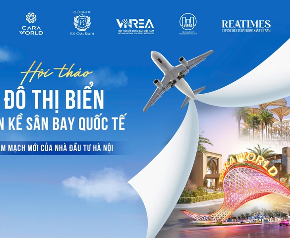 Hội thảo "Đô thị biển liền kề sân bay quốc tế - Tâm mạch mới của nhà đầu tư Hà Nội"