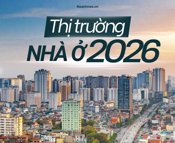 Thị trường nhà ở 2026: "Mặt bằng giá có khả năng tiếp tục tăng"