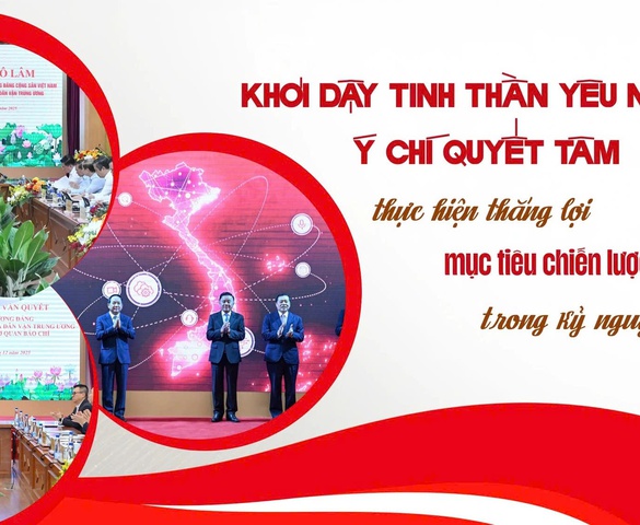 Khơi dậy tinh thần yêu nước, ý chí quyết tâm thực hiện thắng lợi mục tiêu chiến lược trong kỷ nguyên mới
