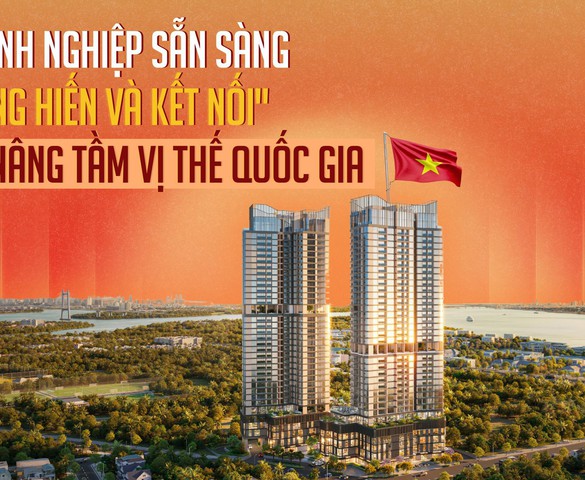 Đại hội XIV của Đảng: Doanh nghiệp sẵn sàng "cống hiến và kết nối" để nâng tầm vị thế quốc gia