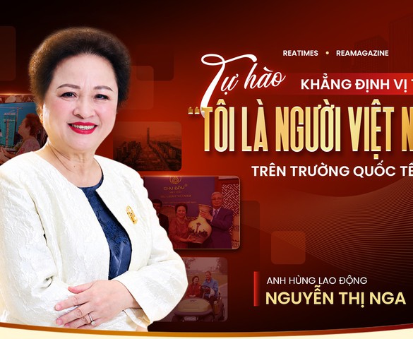 Anh hùng Lao động Nguyễn Thị Nga: Tự hào khẳng định vị thế “Tôi là người Việt Nam” trên trường quốc tế