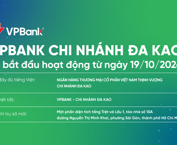 VPBank chính thức đưa Chi nhánh Đa Kao vào hoạt động từ ngày 19/10/2026