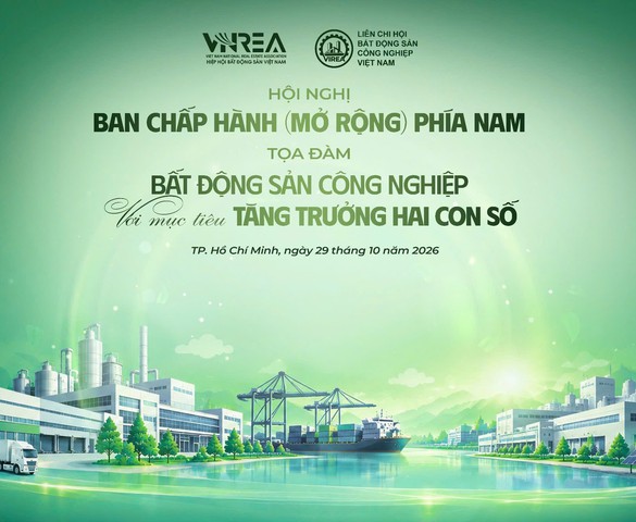 Hội nghị Ban Chấp hành (mở rộng) khu vực phía Nam và Tọa đàm chuyên đề của Liên chi hội Bất động sản Công nghiệp Việt Nam