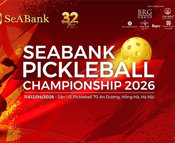 SeABank tổ chức giải Pickleball Championship 2026, gây quỹ học bổng cho trẻ em nghèo nhân dịp 32 năm thành lập