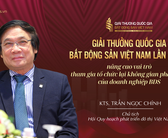Giải thưởng Quốc gia Bất động sản Việt Nam lần thứ II nâng tầm vai trò kiến tạo không gian phát triển của doanh nghiệp BĐS