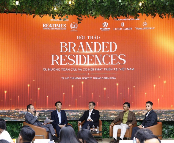 Hội thảo: “Branded Residences: Xu hướng toàn cầu và cơ hội phát triển tại Việt Nam”