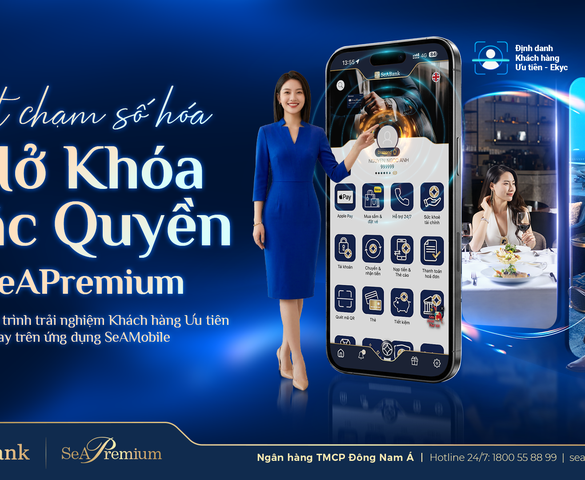 SeABank ra mắt 3 tính năng mới dành cho Khách hàng Ưu tiên trên SeAMobile