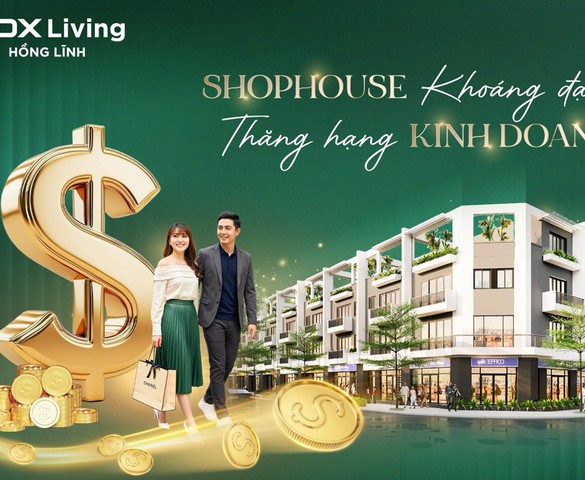 Vì sao giới kinh doanh Hồng Lĩnh đang chuyển hướng từ thuê mặt bằng sang mua shophouse?