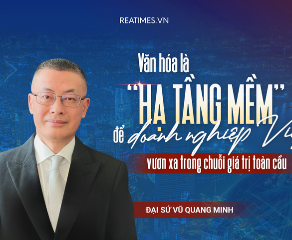 Đại sứ Vũ Quang Minh: Niềm tin và hệ giá trị văn hóa đang trở thành “tài sản chiến lược” của quốc gia