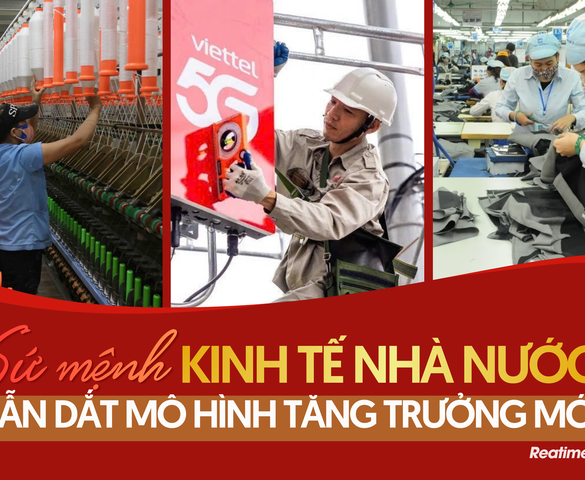 Kinh tế nhà nước trong sứ mệnh dẫn dắt mô hình tăng trưởng mới