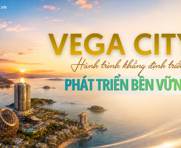 Vega City: Hành trình khẳng định triết lý phát triển bền vững