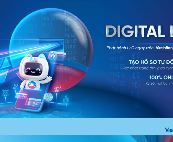 VietinBank eFAST ra mắt dịch vụ Digital L/C cho doanh nghiệp