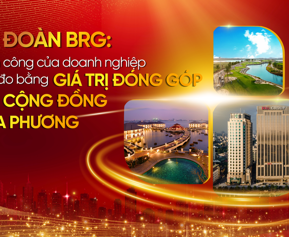 BRG ghi dấu ấn tại Giải thưởng Quốc gia Bất động sản Việt Nam nhờ chiến lược phát triển bền vững và tầm nhìn hội nhập quốc tế