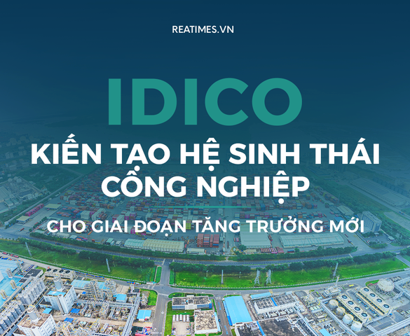 IDICO: Hơn 25 năm đồng hành cùng công nghiệp hóa và dấu mốc Top 10 doanh nghiệp phát triển bất động sản công nghiệp hàng đầu Việt Nam