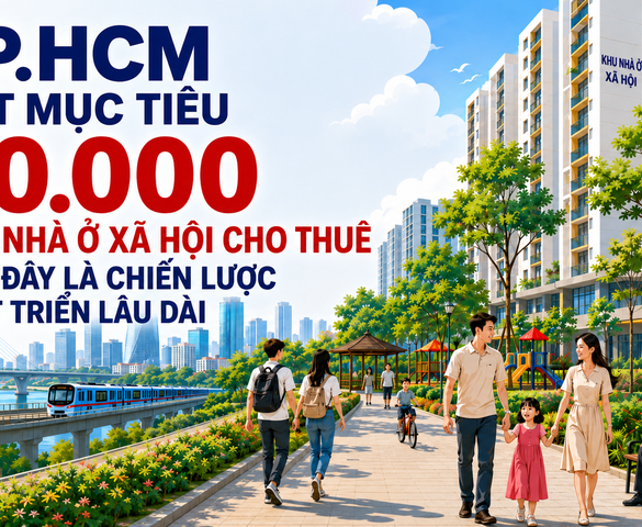 TP.HCM đặt mục tiêu 50.000 căn nhà ở xã hội cho thuê, xem đây là chiến lược phát triển lâu dài