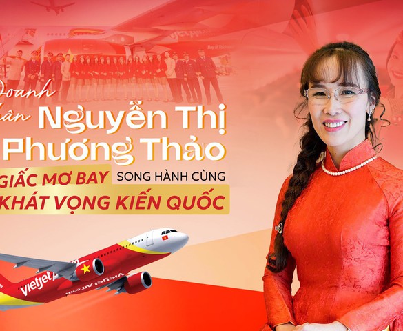 Doanh nhân Nguyễn Thị Phương Thảo và bản lĩnh kiến tạo phía sau "giấc mơ bay"