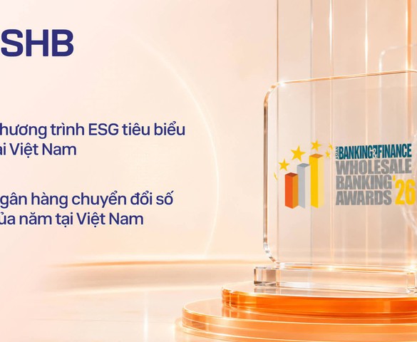 The Asian Banking and Finance vinh danh SHB là Ngân hàng chuyển đổi số của năm và Chương trình ESG tiêu biểu