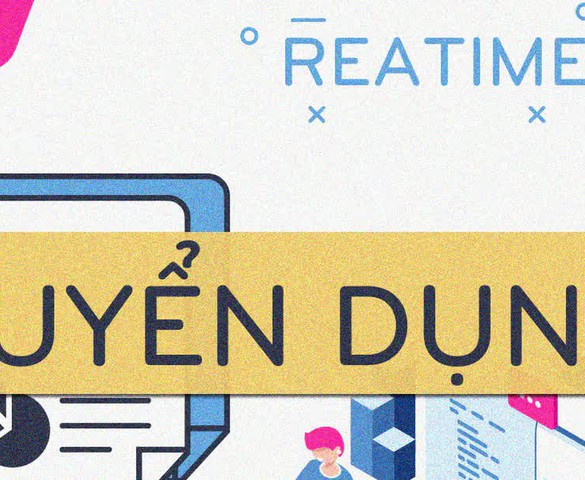 Tạp chí điện tử Bất động sản Việt Nam tuyển dụng Phóng viên, CTV, Thực tập sinh tại TP. Hồ Chí Minh