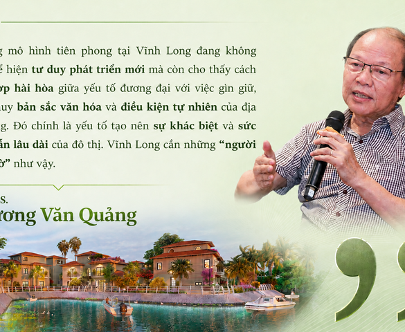 Vĩnh Long mở khóa dư địa phát triển: Cần quy hoạch bài bản và những "người cầm cờ" tiên phong