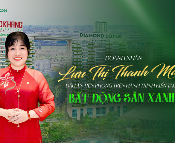 Doanh nhân Lưu Thị Thanh Mẫu và bản lĩnh tiên phong theo đuổi bất động sản xanh và phát triển bền vững