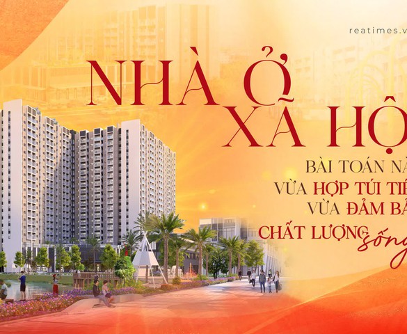 Nhà ở xã hội: Bài toán nào để vừa hợp túi tiền, vừa đảm bảo chất lượng sống?