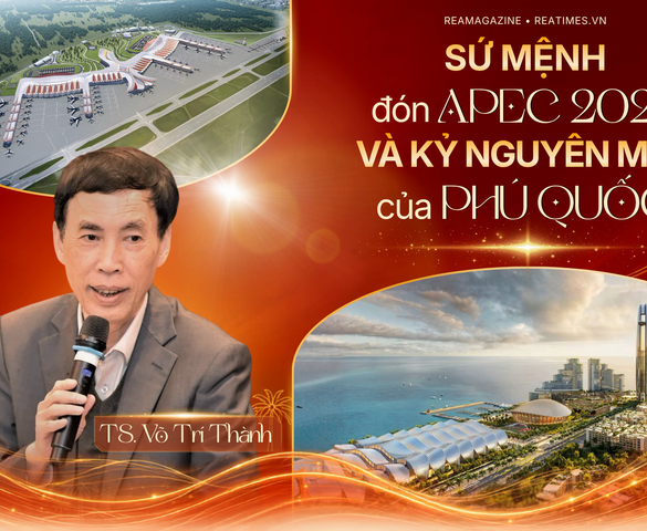 TS. Võ Trí Thành: APEC 2027 mở ra cơ hội chiến lược đưa Phú Quốc chuyển mình từ "đảo du lịch" thành "đô thị hội tụ"