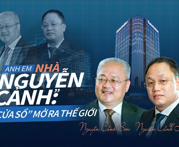 Anh em nhà “Nguyễn Cảnh”: “Cửa sổ” mở ra thế giới