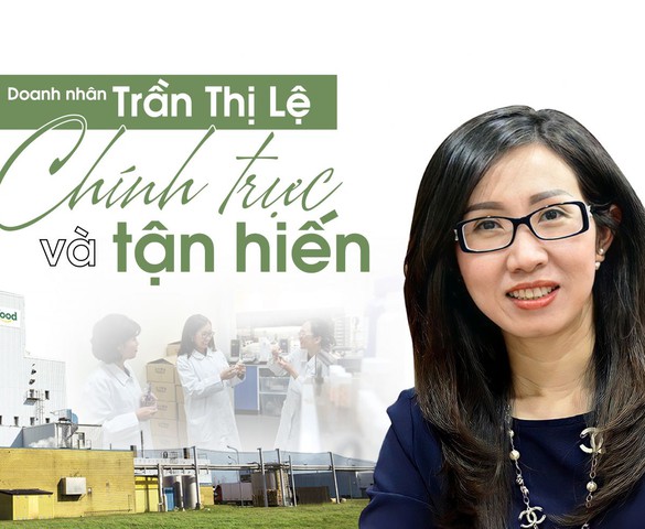 Doanh nhân Trần Thị Lệ – Chính trực và tận hiến