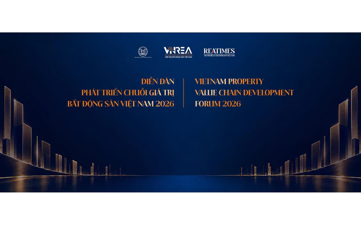Diễn đàn Phát triển Chuỗi giá trị Bất động sản Việt Nam năm 2026 - Vietnam Property Value Chain Awards