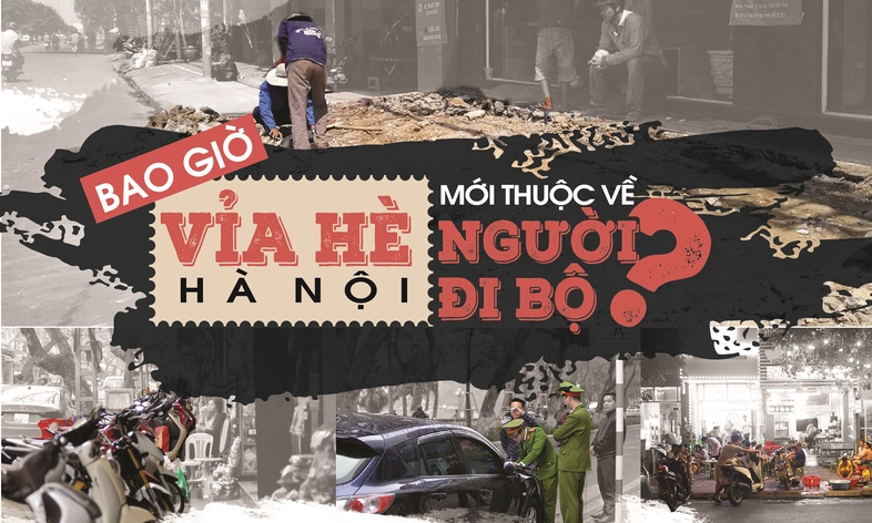 Bao giờ vỉa hè Hà Nội mới thuộc về người đi bộ?